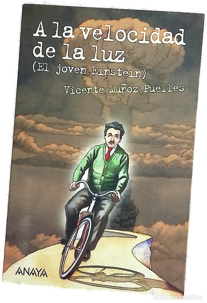 Libros: A la velocidad de la luz : (el joven Einstein)