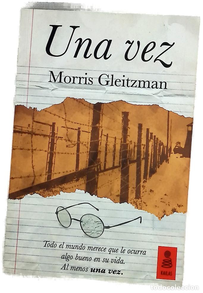 Libros: Una vez - Gleitzman, Morris; Tiedra, Cora