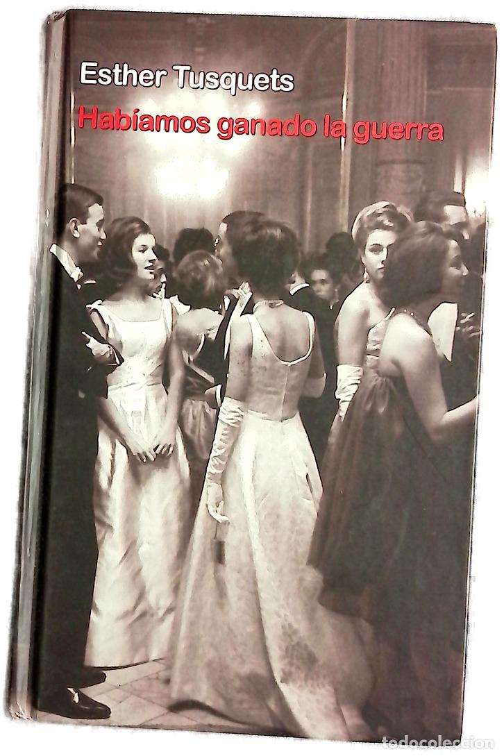 Libros: Hab&iacute;amos ganado la guerra