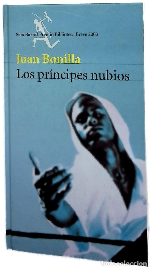 Libros: Los pr&iacute;ncipes nubios - Bonilla, Juan