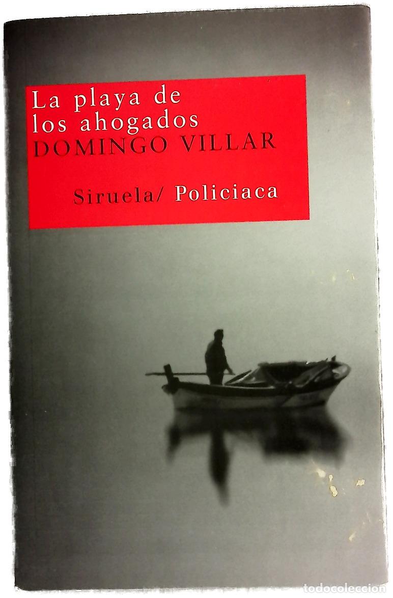 Libros: La playa de los ahogados - Villar, Domingo