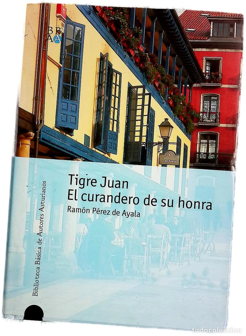 Libros: Tigre Juan El curandero de su honra