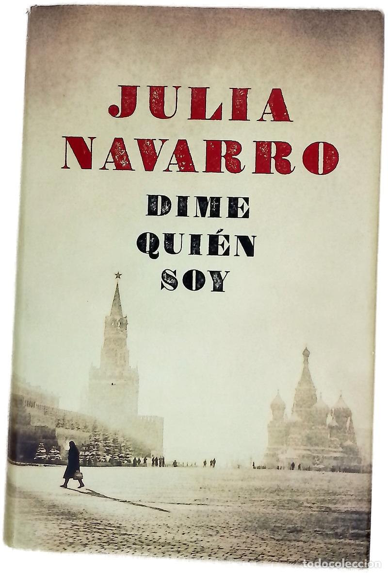 Libros: Dime qui&eacute;n soy - Navarro, Julia