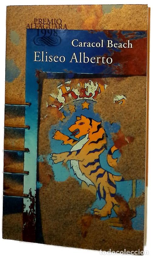 Libros: Caracol beach - Eliseo Alberto