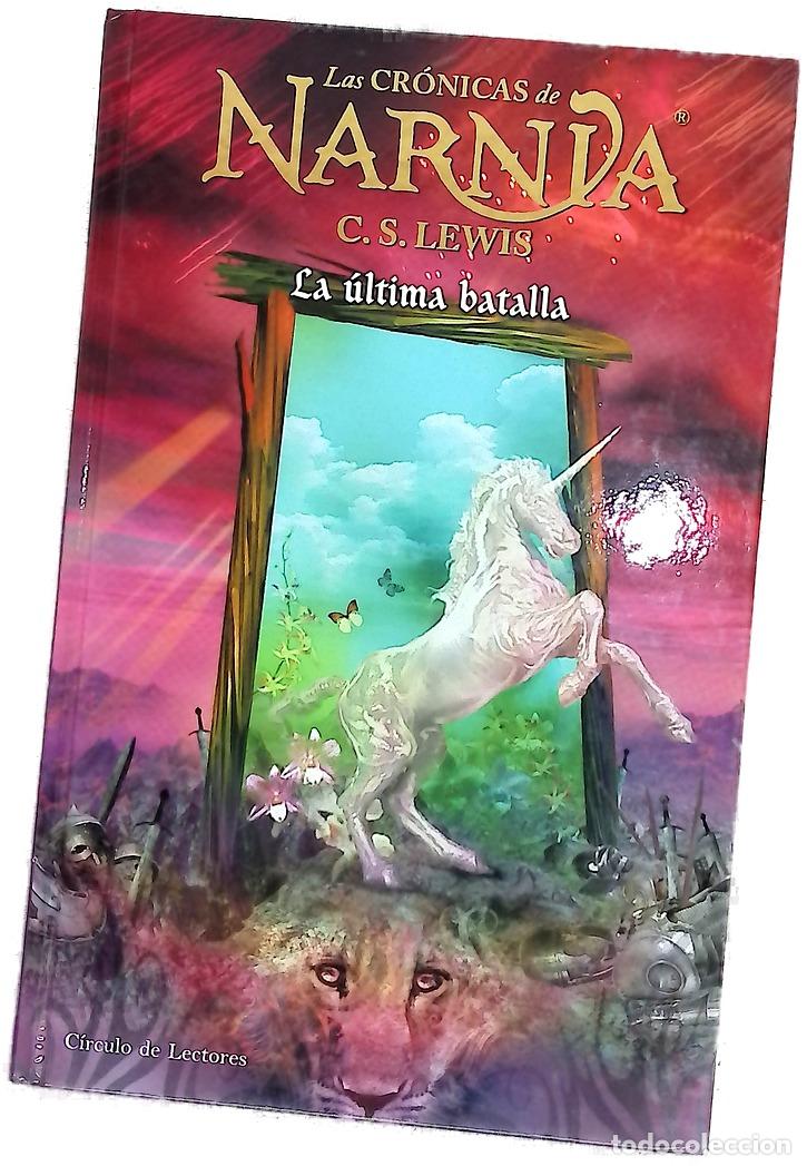 Libros: La &uacute;ltima batalla - Lewis, C. S; Baynes, Pauline