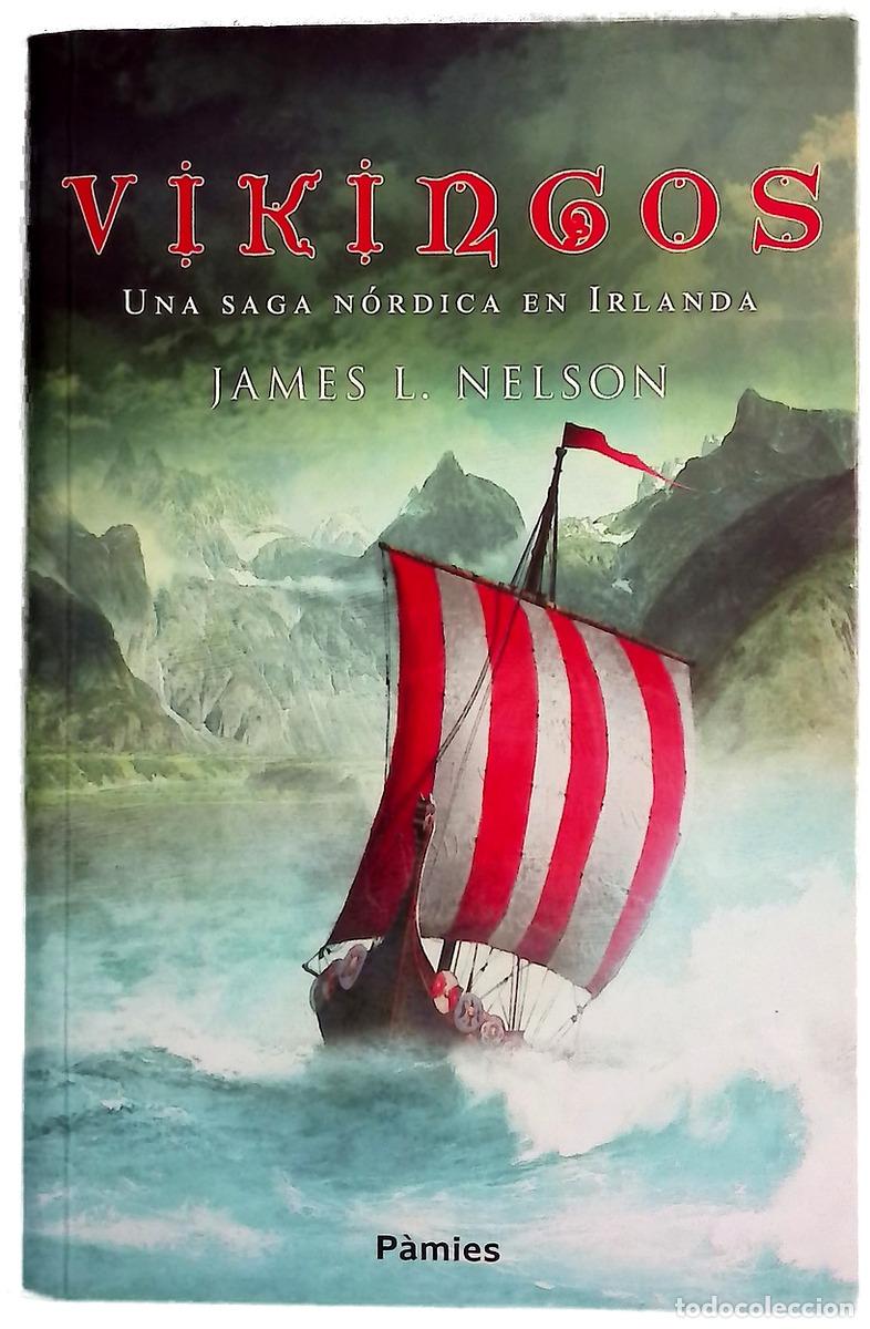 Libros: Vikingos - Nelson, James L; Santamar&iacute;a, Pedro