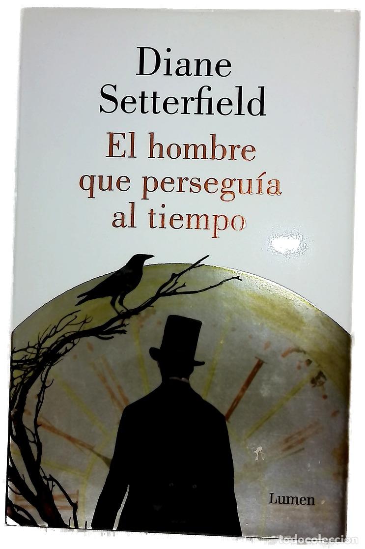 Libros: El hombre que persegu&iacute;a el tiempo