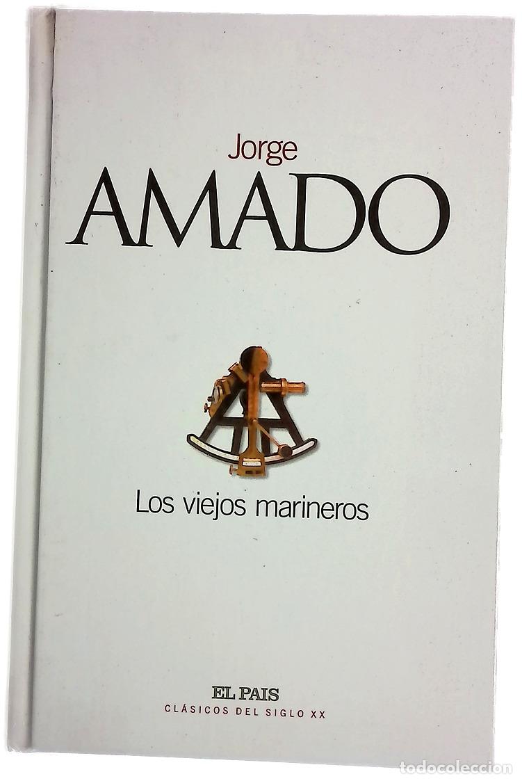 Libros: Los viejos marineros - Amado, Jorge