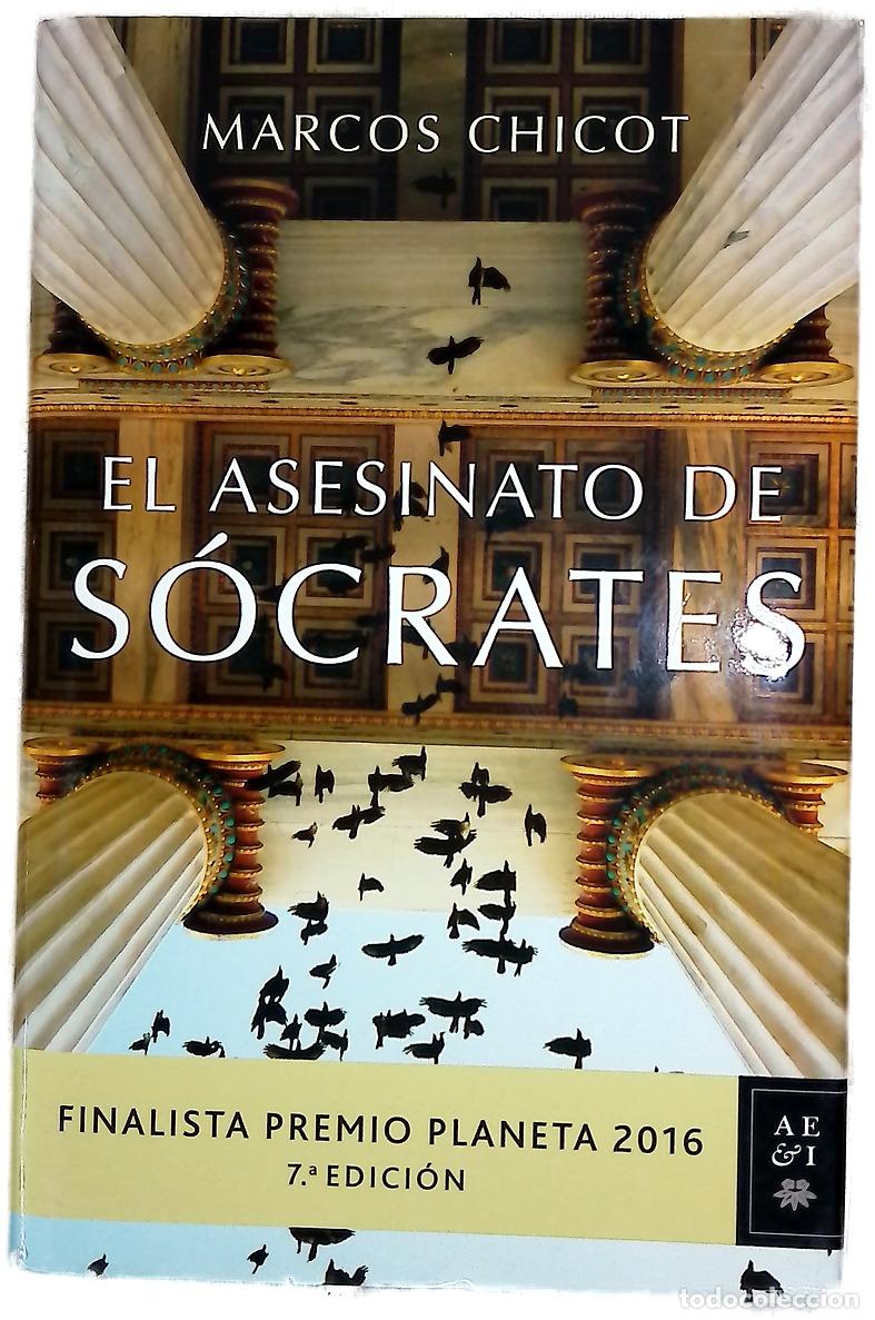 Libros: El asesinato de S&oacute;crates - Chicot, Marcos