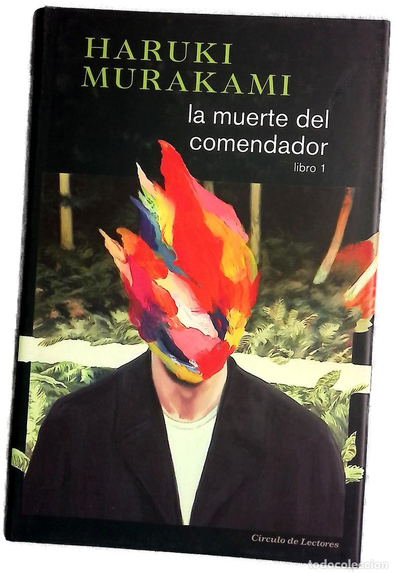 Libros: La muerte del comendador - Murakami, Haruki; Cordob&eacute;s, Fernando; Ogihara, Yoko