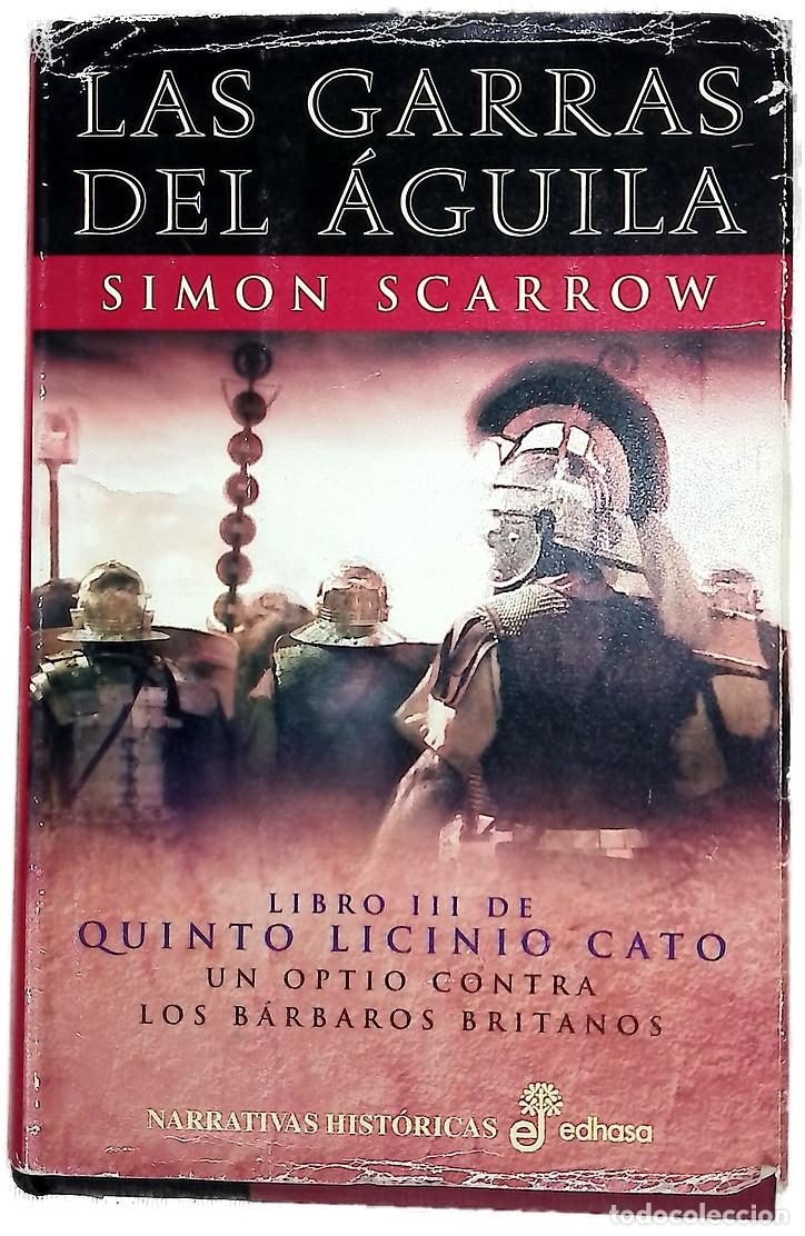 Libros: Las garras del &aacute;guila - Scarrow, Simon