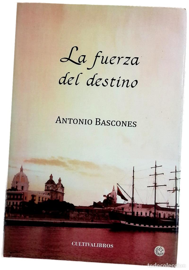 Libros: La fuerza del destino - Bascones Mart&iacute;nez, Antonio