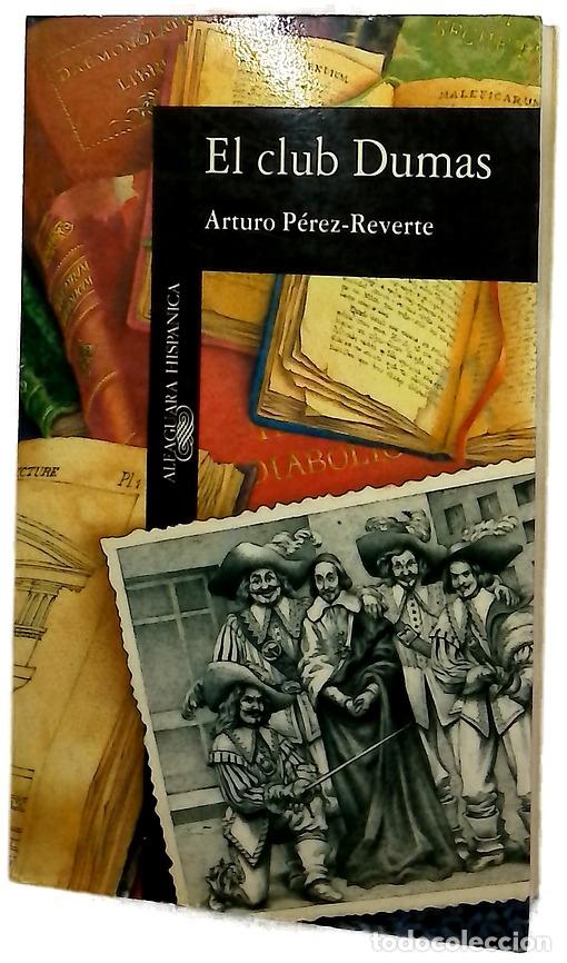 Libros: El club Dumas - P&eacute;rez-Reverte, Arturo