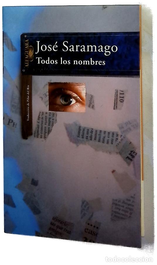 Libros: Todos los nombres - Saramago, Jos&eacute;