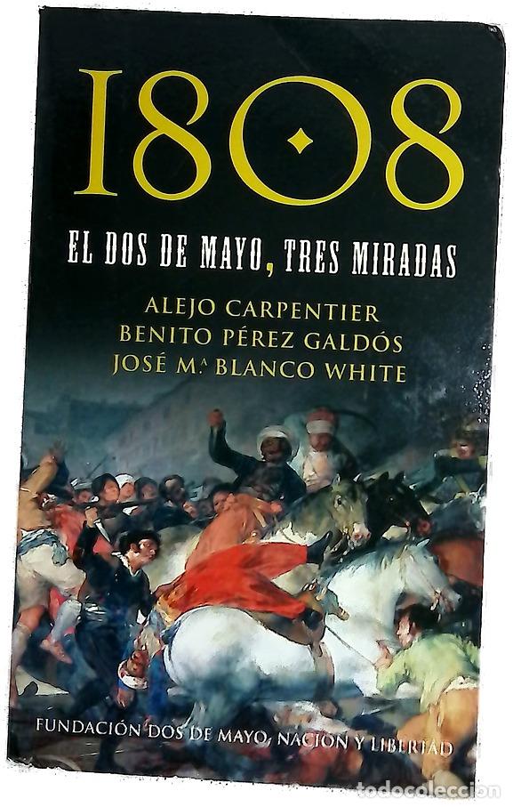 Libros: 1808, el dos de mayo, tres miradas