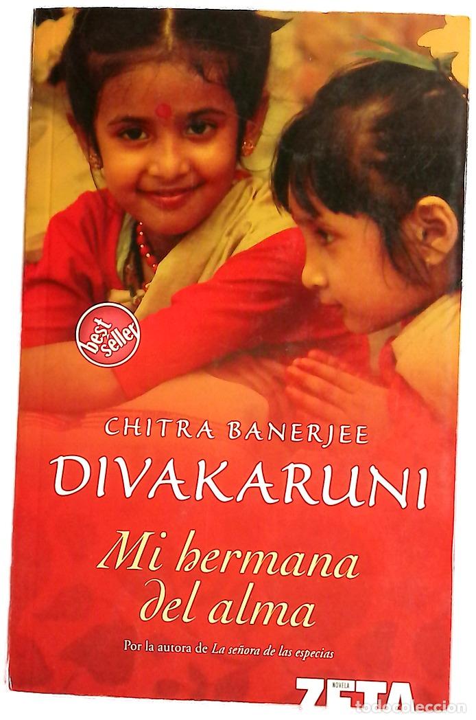 books: Mi hermana del alma - Divakaruni, Chitra Banerjee