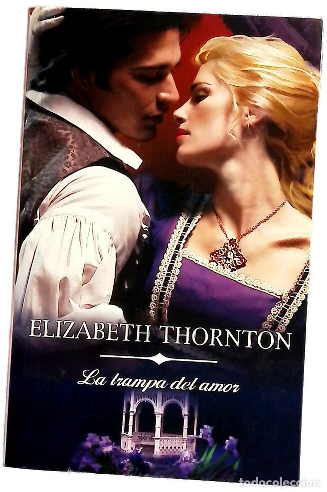 books: La trampa del amor - Thornton, Elizabeth