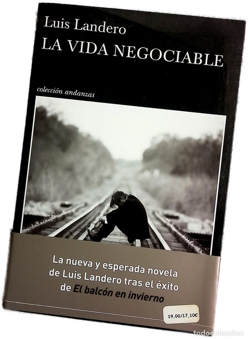 Libros: La vida negociable - Landero, Luis
