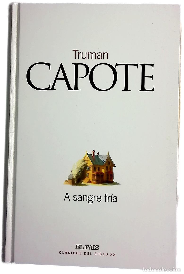 Libros: A sangre fr&iacute;a - Capote, Truman