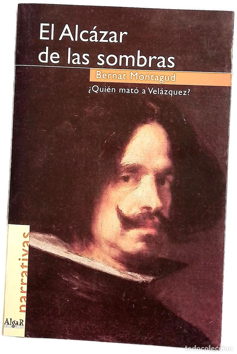 Libros: El Alc&aacute;zar de las sombras &iquest;qui&eacute;n mat&oacute; a Vel&aacute;zquez?