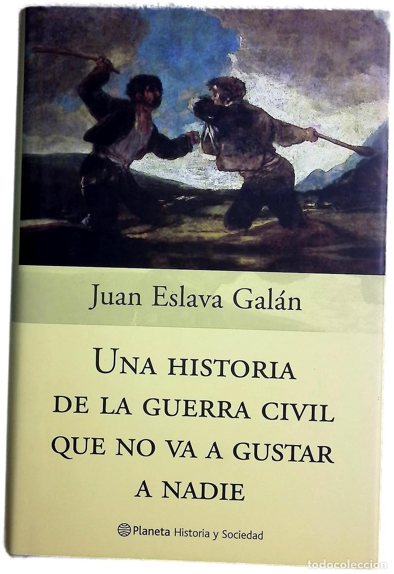 Libros: Una historia de la guerra civil que no va a gustar a nadie