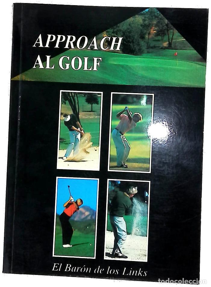 Libros: Approach al golf - Links - R. de los Casares y de Ullana]