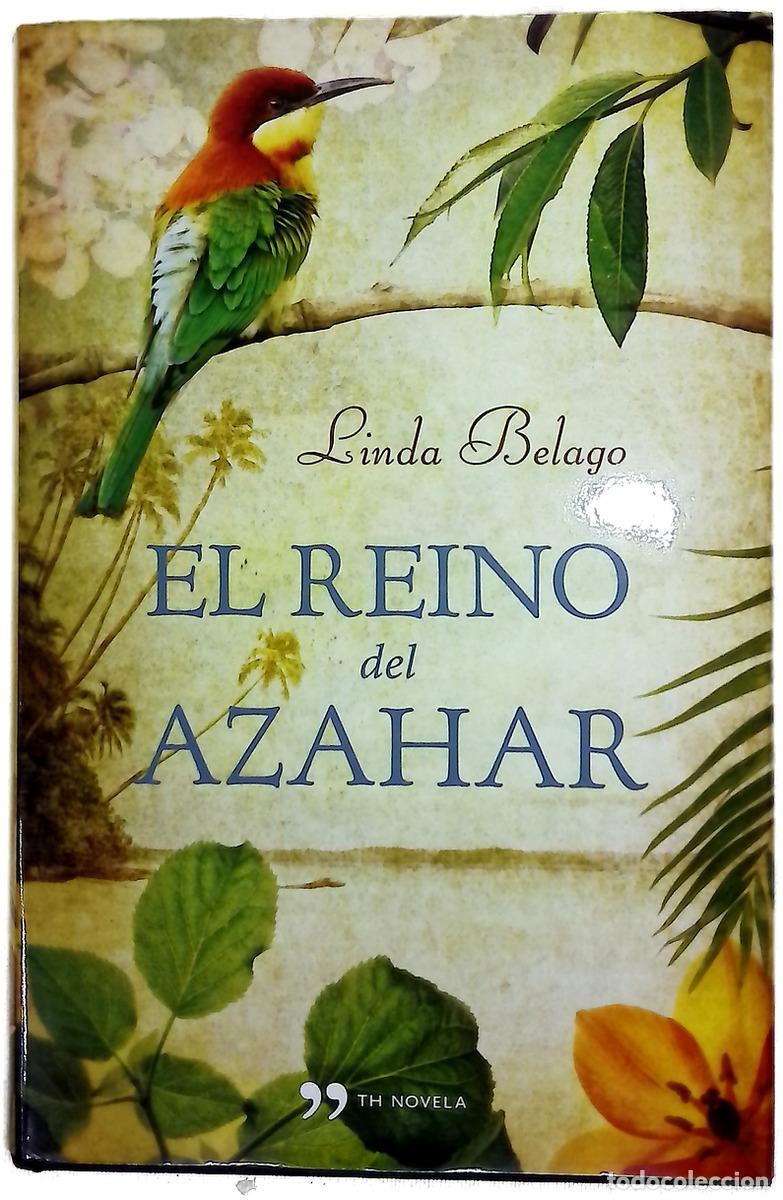 Libros: El reino del azahar - Belago, Linda; Alonso, Mar&iacute;a