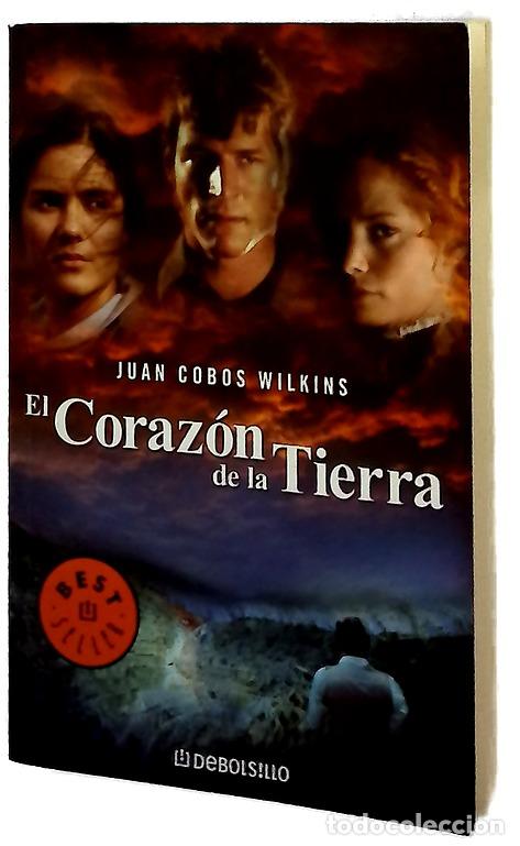 Libros: El coraz&oacute;n de la tierra - Cobos Wilkins, Juan