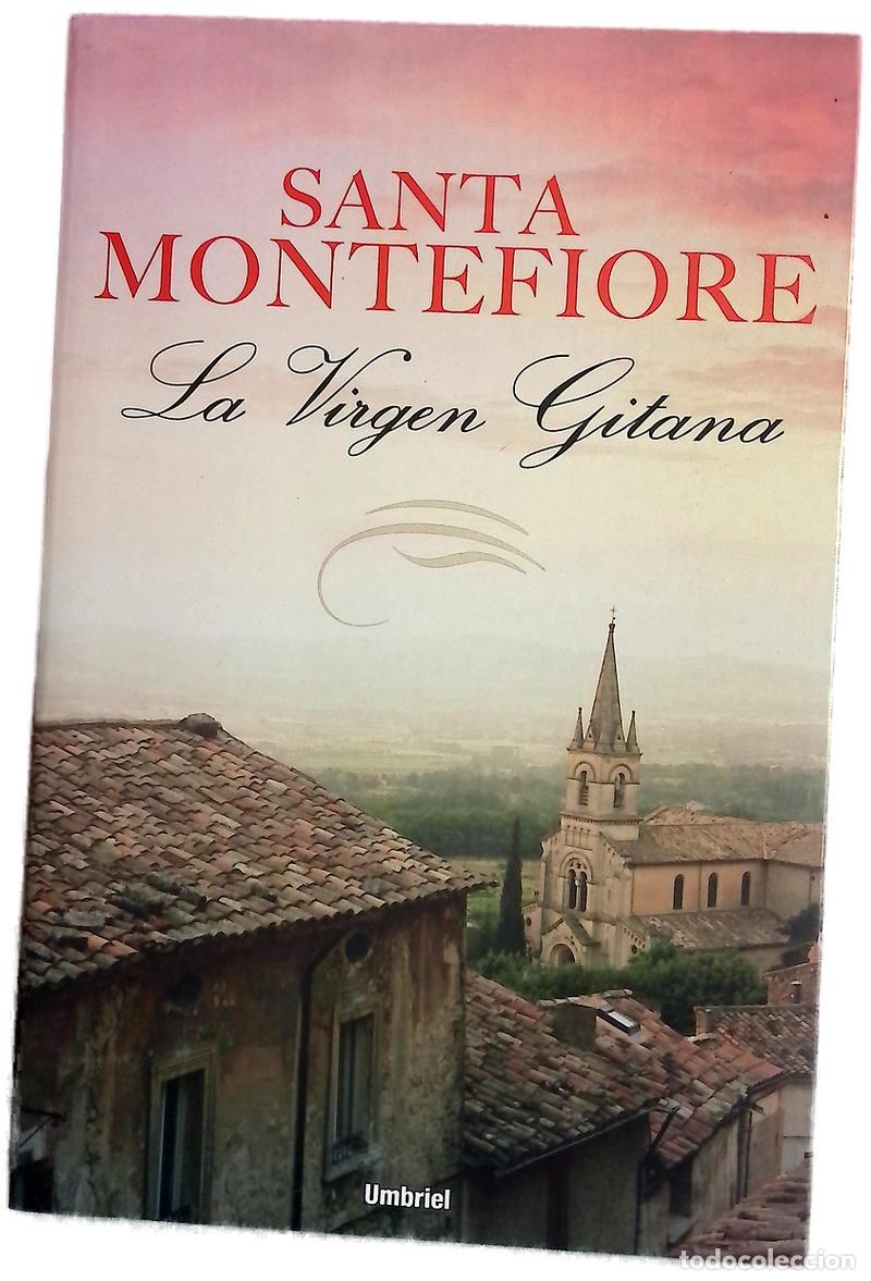 Libros: La virgen gitana - Montefiore, Santa