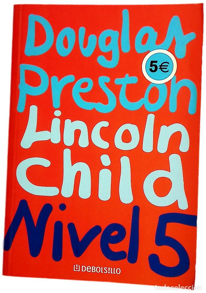Libros: Nivel 5 - Preston, Douglas J; Child, Lincoln