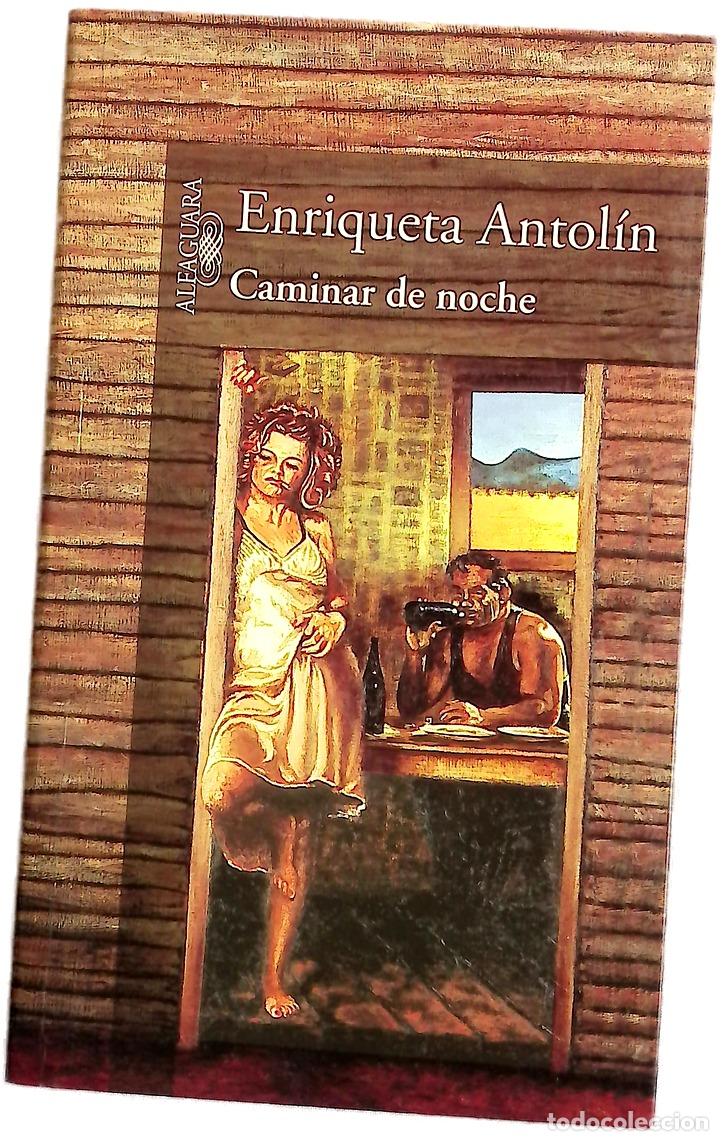 Libros: Caminar de noche - Antol&iacute;n, Enriqueta