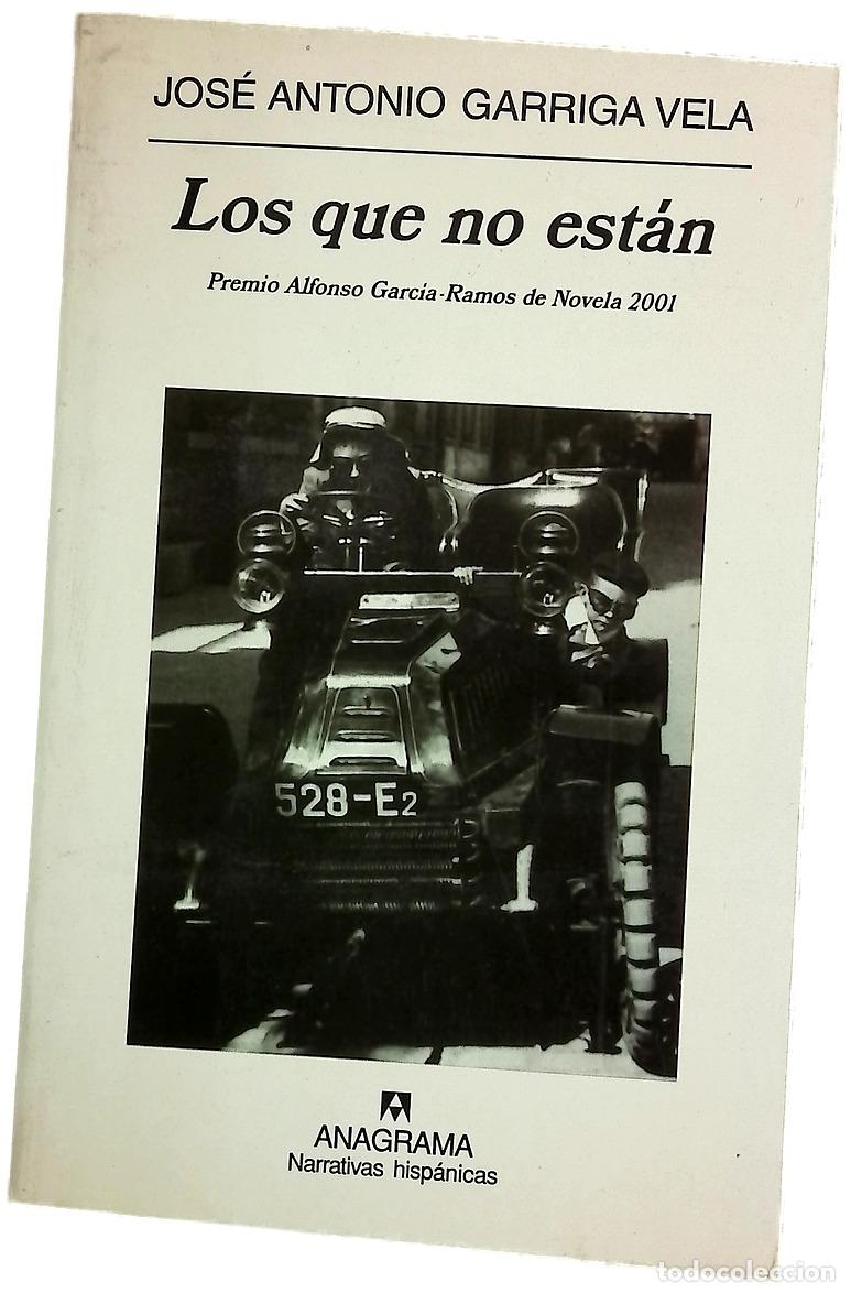 Libros: Los que no est&aacute;n - Garriga Vela, Jos&eacute; Antonio