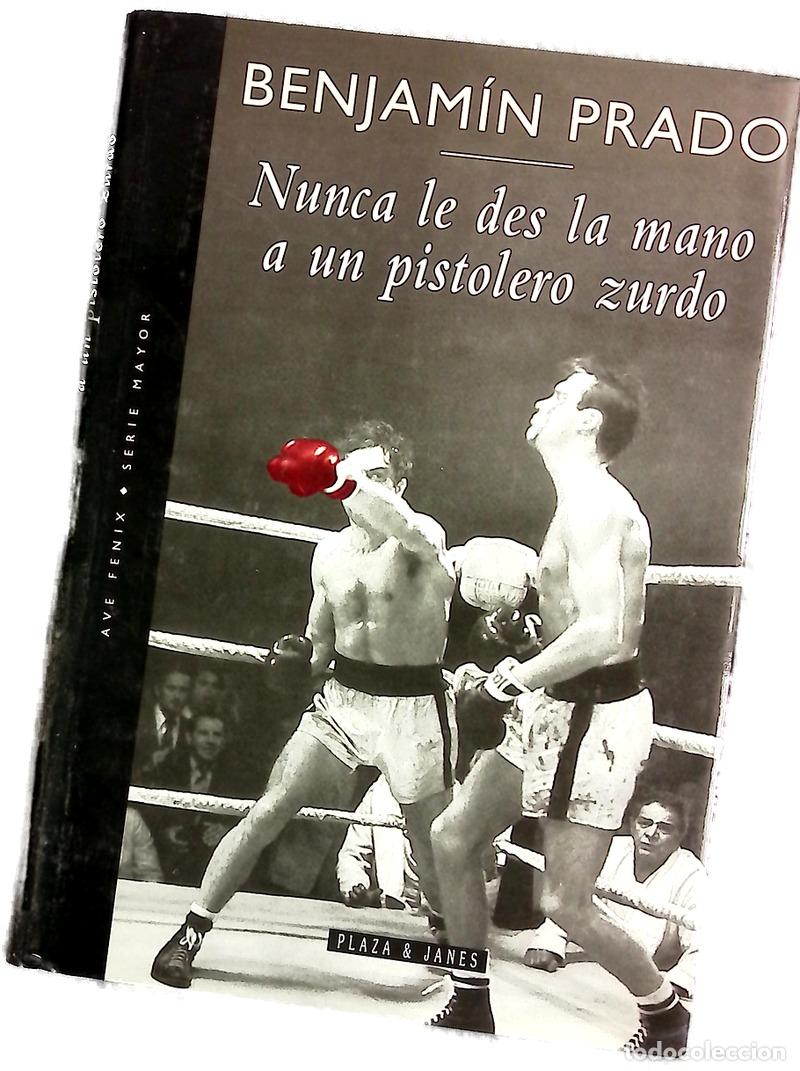Libros: Nunca le des la mano a un pistolero zurdo