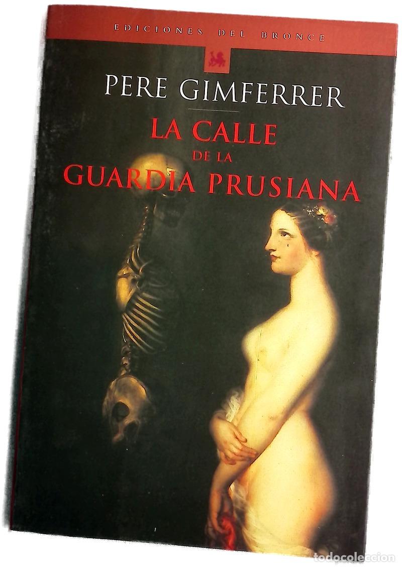 Libros: La calle de la guardia prusiana