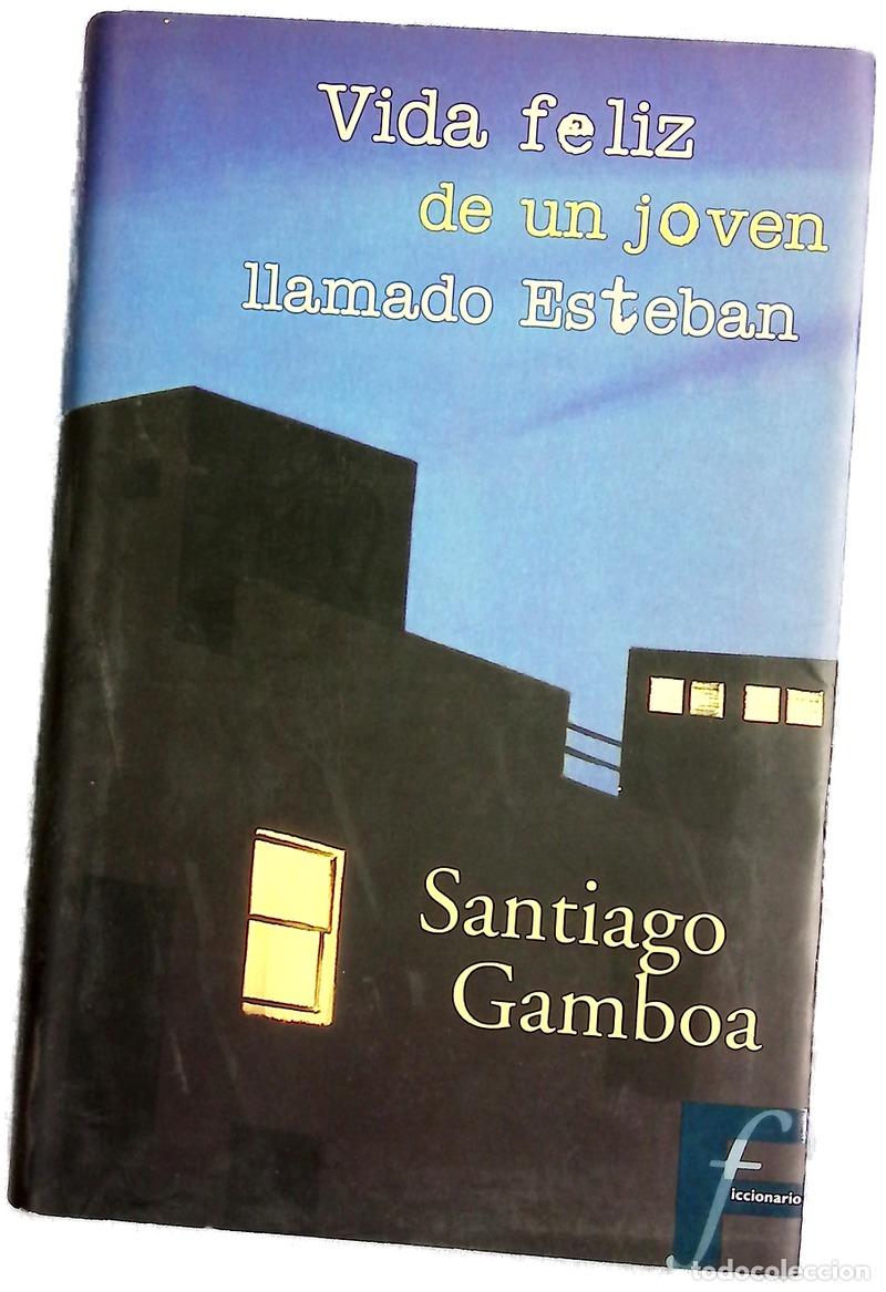 Libros: Vida feliz de un joven llamado Esteban