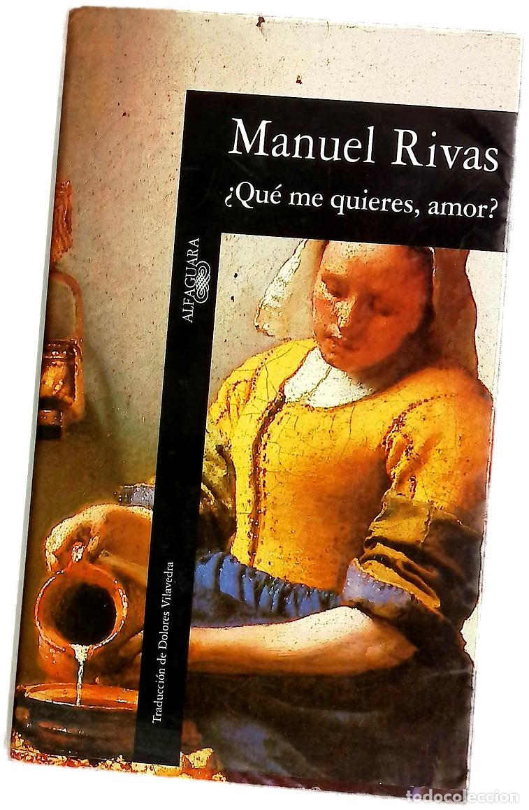books: &iquest;Qu&eacute; me quieres, amor? - Rivas, Manuel