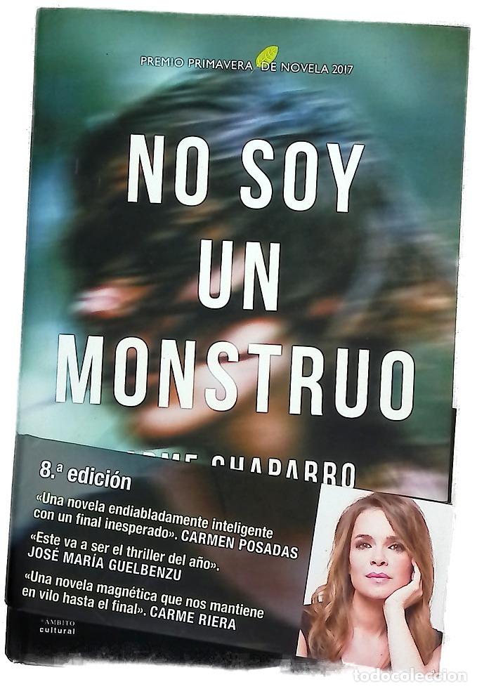 Libros: No soy un monstruo - Chaparro, Carme