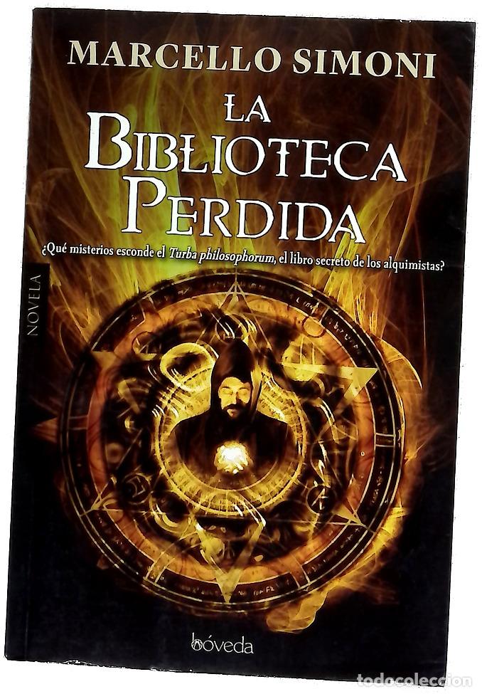 Libros: La biblioteca perdida - Simoni, Marcello; Moreno Carrillo, Bernardo