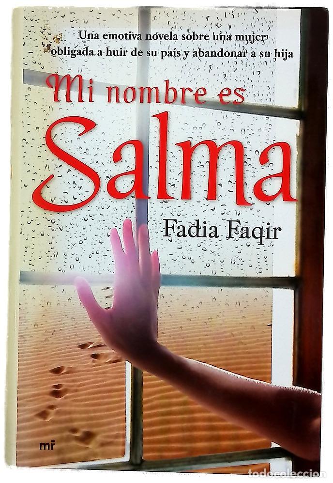 Libros: Mi nombre es Salma - Faqir, Fadia