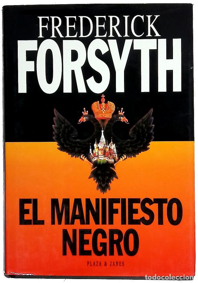 Libros: El manifiesto negro - Forsyth, Frederick