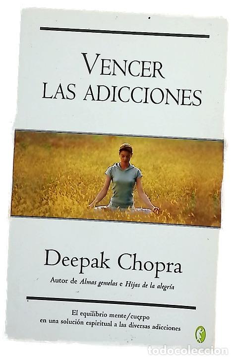 books: Vencer las adicciones - Chopra, Deepak