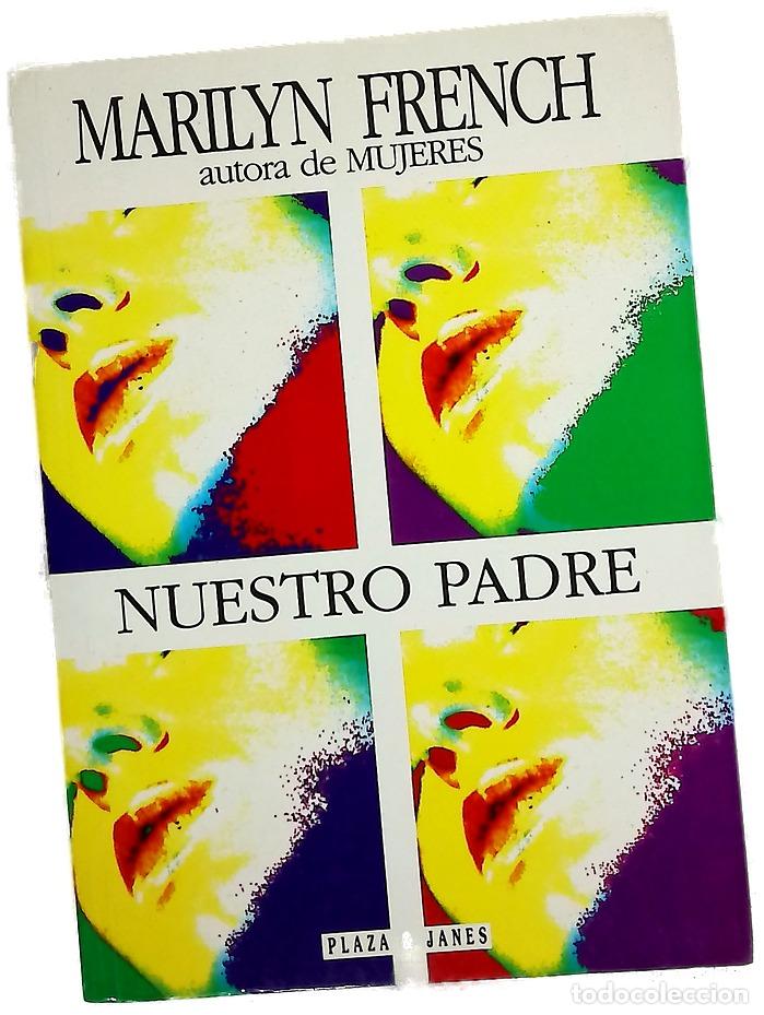 Libros: Nuestro padre - French, Marilyn; Cav&aacute;ndoli, Margarita