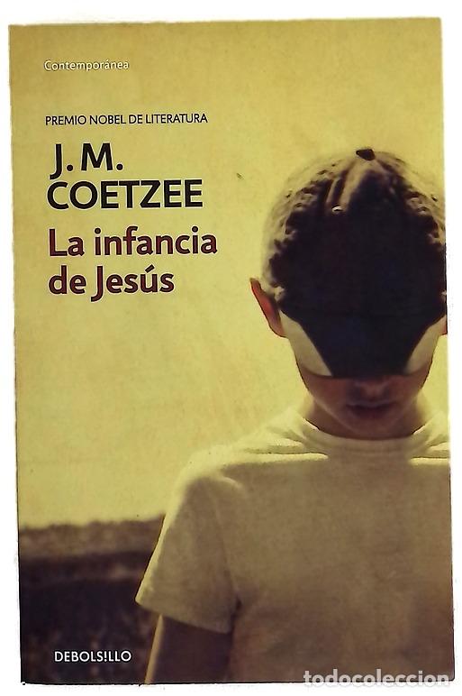Libros: La infancia de Jes&uacute;s - Coetzee, J. M; Temprano Garc&iacute;a, Miguel