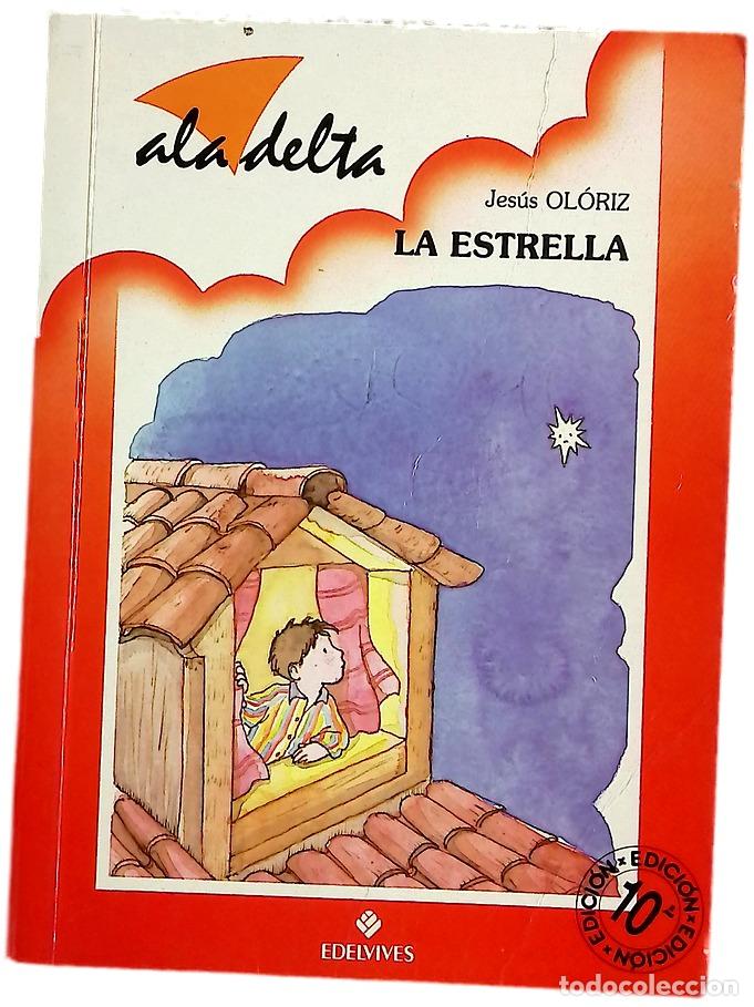 Libros: La estrella - Ol&oacute;riz, Jes&uacute;s; L&oacute;pez Pintor, Mar&iacute;a Cruz