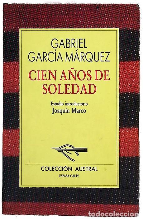 Libros: Cien a&ntilde;os de soledad - Garc&iacute;a M&aacute;rquez, Gabriel