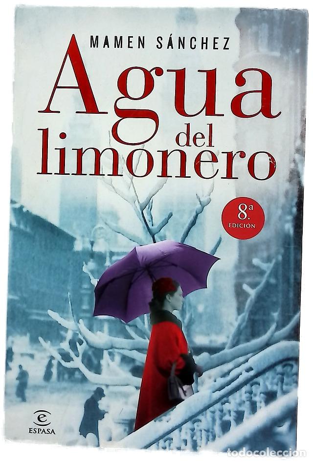 Libros: Agua del limonero - S&aacute;nchez, Mamen