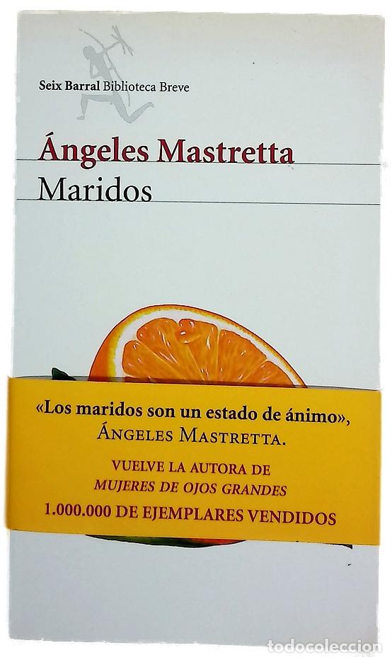 Libros: Maridos - Mastretta, &Aacute;ngeles