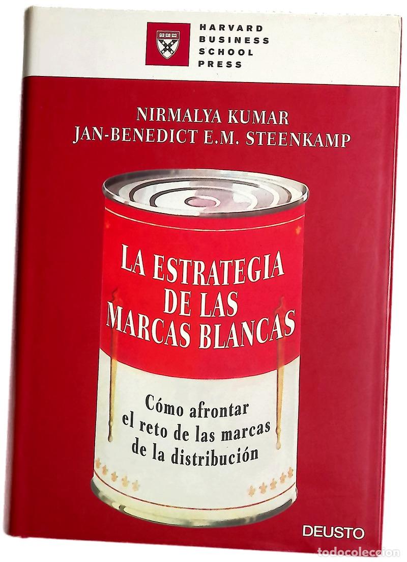 Libros: La estrategia de las marcas blancas c&oacute;mo afrontar el reto de las marcas de la distribuci&oacute;n