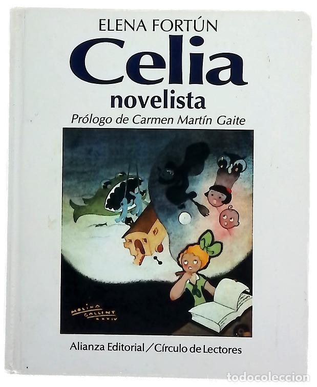 Libros: Celia novelista - Fort&uacute;n, Elena; Molina Gallent