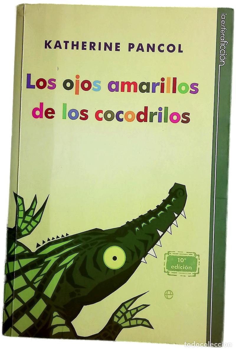 Libros: Los ojos amarillos de los cocodrilos